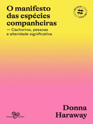 cover image of O manifesto das espécies companheiras